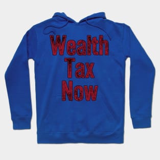 Wealth Tax Now - Redistribution against inequality Hoodie
